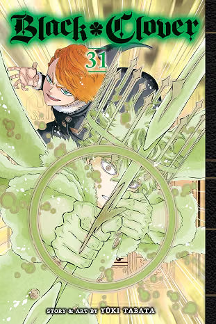 Black Clover, Vol. 31: Unyielding Right And Wrong