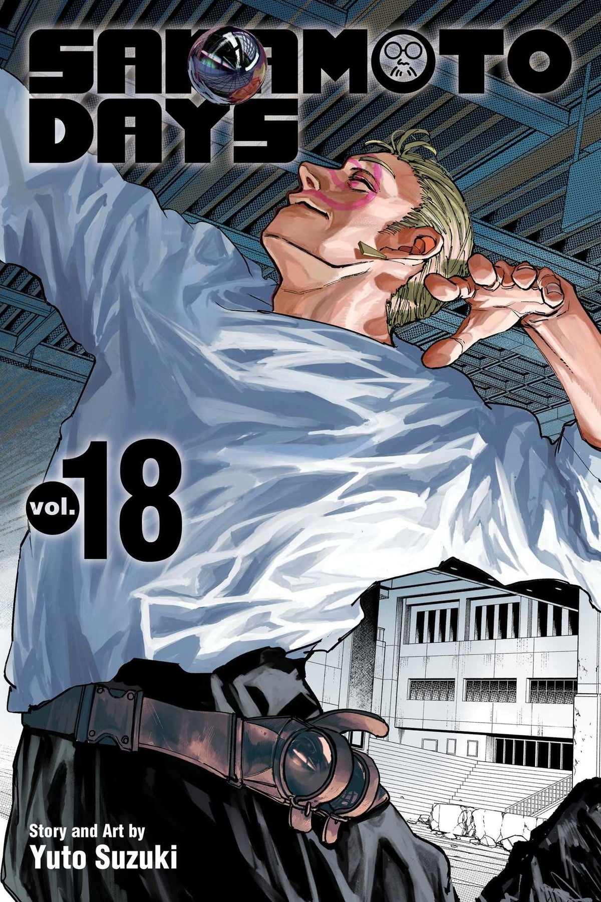 SAKAMOTO DAYS, VOL. 18