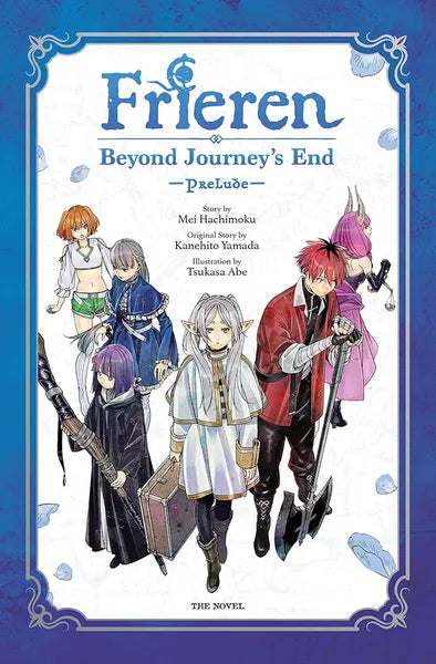Frieren: Beyond Journey's End: Prelude (Light Novel)